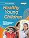 Image du vendeur pour Healthy Young Children Sixth Edition [Soft Cover ] mis en vente par booksXpress