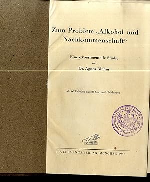 Seller image for ZUM PROBLEM ,,ALKOHOL UND NACHKOMMENSCHAFT. EINE EXPERIMENTELLE STUDIE for sale by Librera Maxtor