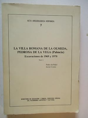 Bild des Verkufers fr La villa romana de La Olmeda, Pedrosa de la Vega (Palencia). Excavaciones de 1969 y 1970. Vol. I. zum Verkauf von GREENSLEEVES BOOKS