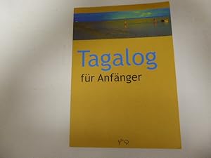 Immagine del venditore per Tagalog fr Anfnger. Anwendung der Philippinischen Sprache. Softcover venduto da Deichkieker Bcherkiste