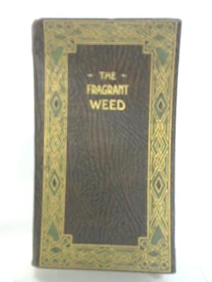 Seller image for The Fragrant Weed for sale by World of Rare Books