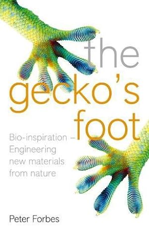 Seller image for The Gecko  s Foot: Bio-inspiration    Engineering New Materials and Devices from Nature for sale by WeBuyBooks