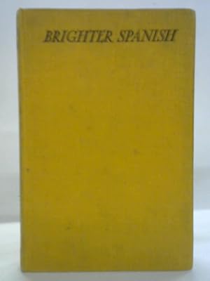 Seller image for Brighter Spanish for sale by World of Rare Books