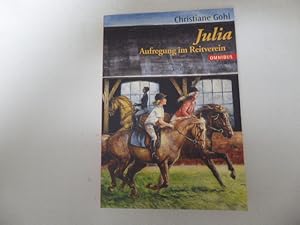 Imagen del vendedor de Julia. Aufregung im Reitverein. TB a la venta por Deichkieker Bcherkiste