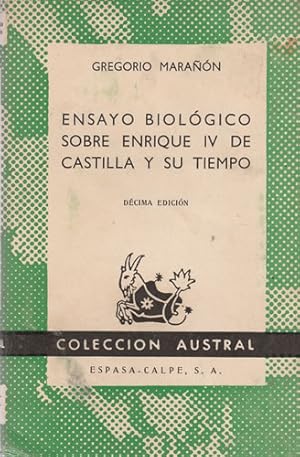 Imagen del vendedor de Ensayo biolgico sobre Enrique IV de Castilla y su tiempo a la venta por Librera Cajn Desastre