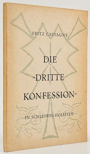 Die "Dritte Konfession" in Schleswig-Holstein. -