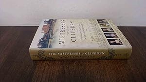 Image du vendeur pour The Mistresses of Cliveden: Three Centuries of Scandal, Power, and Intrigue in an English Stately Home mis en vente par BoundlessBookstore