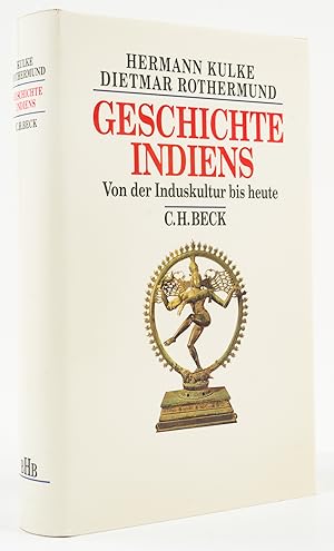 Seller image for Geschichte Indiens. Von der Induskultur bis heute. - for sale by Antiquariat Tautenhahn