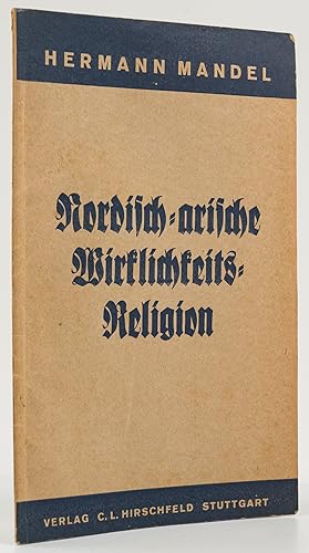 Bild des Verkufers fr Nordisch-arische Wirklichkeits-Religion. - zum Verkauf von Antiquariat Tautenhahn