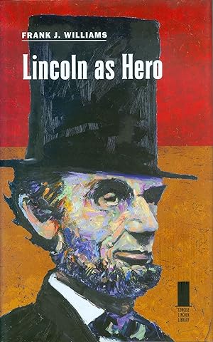 Image du vendeur pour Lincoln as Hero mis en vente par Philip Gibbons Books