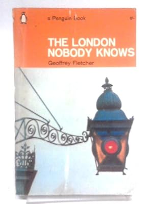 Bild des Verkufers fr The London Nobody Knows zum Verkauf von World of Rare Books