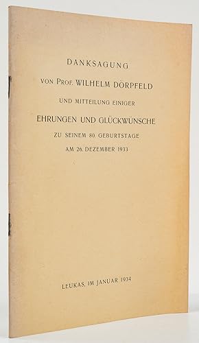 Danksagung von Prof. Wilhelm Dörpfeld und Mitteilung einiger Ehrungen und Glückwünsche zu seinem ...