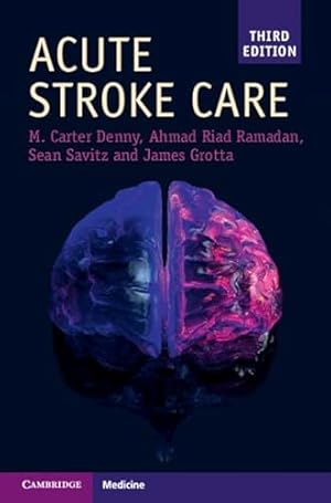 Bild des Verkufers fr Acute Stroke Care (Cambridge Manuals in Neurology) zum Verkauf von WeBuyBooks