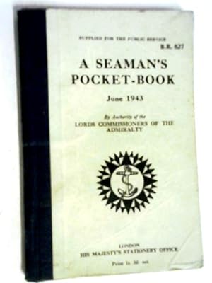 Bild des Verkufers fr A Seaman's Pocket-Book. June 1943 zum Verkauf von World of Rare Books