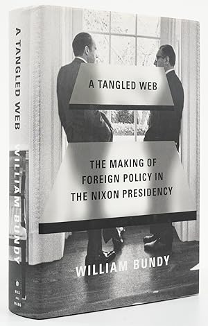 Immagine del venditore per A Tangled Web. The Making of Foreign Policy in the Nixon Presidency. - venduto da Antiquariat Tautenhahn