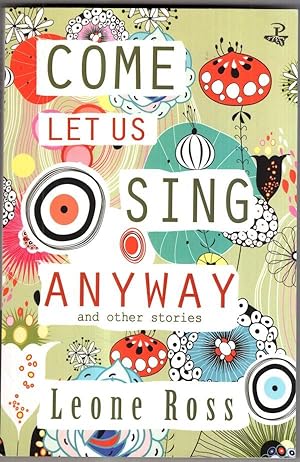 Seller image for Come Let Us Sing Anyway for sale by High Street Books