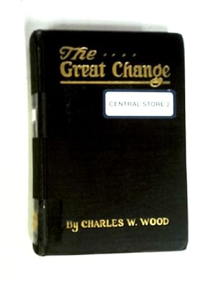 Imagen del vendedor de The Great Change a la venta por World of Rare Books