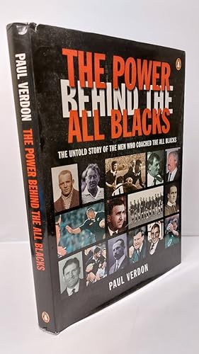 Bild des Verkufers fr The Power Behind the all Blacks The Untold Story of the Men Who Coached the all Blacks zum Verkauf von Lion Books PBFA