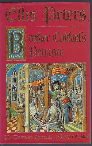 Bild des Verkufers fr Brother Cadfael's Penance Twentieth Chronicle of Brother Cadfael zum Verkauf von Peakirk Books, Heather Lawrence PBFA