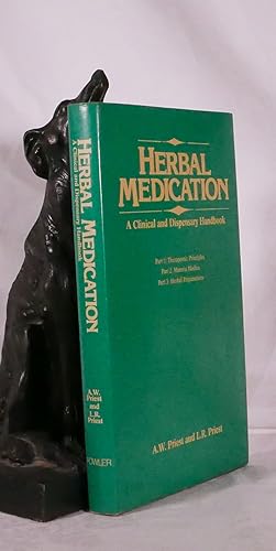 HERBAL MEDICATION. A Clinical and Dispensary Handbook