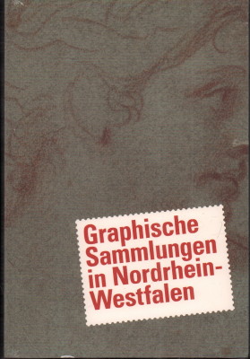 Immagine del venditore per Graphische Sammlungen in Nordrhein-Westfalen. Ein F�hrer zu verborgenen Sch�tzen. venduto da Antiquariat Jenischek