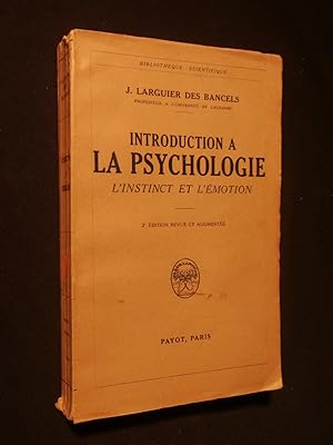 Bild des Verk�ufers f�r Introduction � la psychologie, l'instinct et l'�motion zum Verkauf von Tant qu'il y aura des livres
