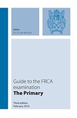 Seller image for Guide to the FRCA Examination The Primary for sale by WeBuyBooks
