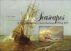 Immagine del venditore per Seascapes of Belgian Painters Born Between 1750 & 1875 venduto da BOOKSELLER  -  ERIK TONEN  BOOKS