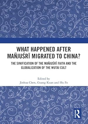 Immagine del venditore per What Happened After Majusri Migrated to China? venduto da moluna