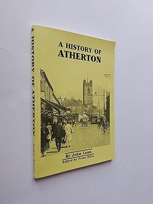 Imagen del vendedor de A History of Atherton a la venta por Books & Bobs
