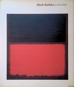 Bild des Verkufers fr Mark Rothko in New York zum Verkauf von Klondyke