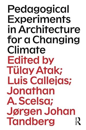 Bild des Verkufers fr Pedagogical Experiments in Architecture for a Changing Climate zum Verkauf von moluna