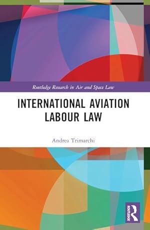 Seller image for International Aviation Labour Law for sale by moluna