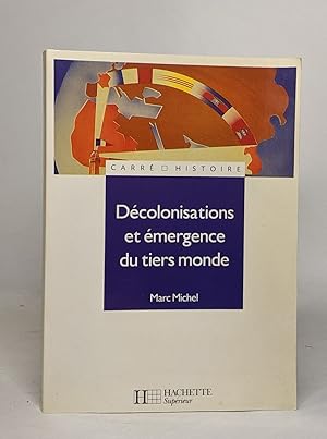 Image du vendeur pour La dcolonisation et l'mergence du Tiers-Monde mis en vente par crealivres