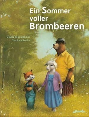 Bild des Verkufers fr Ein Sommer voller Brombeeren: Bilderbuch zum Verkauf von Rheinberg-Buch Andreas Meier eK