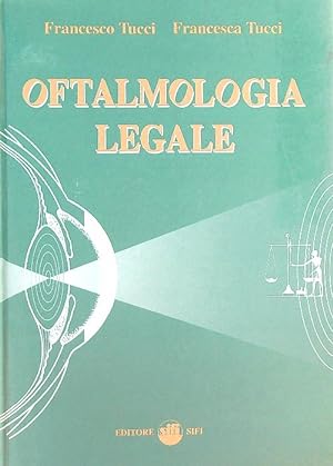 Seller image for Oftalmologia Legale for sale by Miliardi di Parole