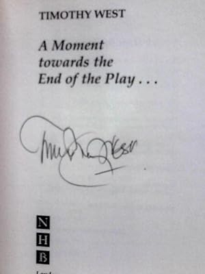 Seller image for A Moment Towards the End of the Play for sale by World of Rare Books