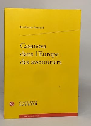 Casanova Dans L'europe Des Aventuriers (L'europe Des Lumieres Band 49)