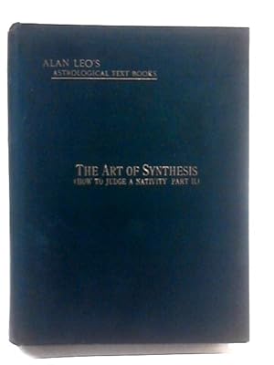 Seller image for The Art of Synthesis for sale by World of Rare Books