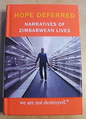 Imagen del vendedor de Hope deferred : narratives of Zimbabwean lives / with a foreword by Brian Chikwava a la venta por RightWayUp Books