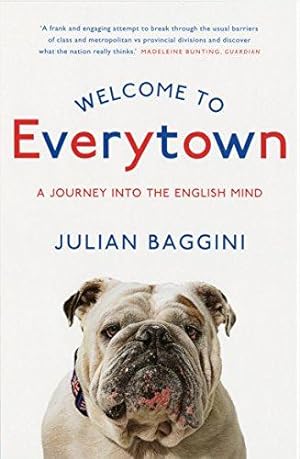 Seller image for Welcome To Everytown: A Journey Into The English Mind for sale by WeBuyBooks