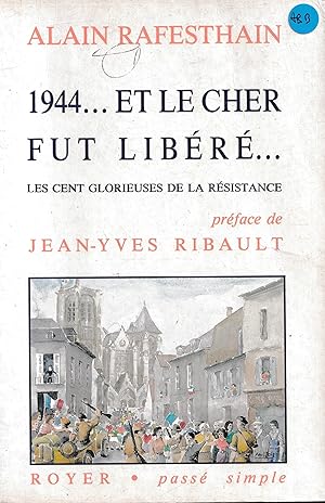 Bild des Verkufers fr 1944. et le Cher fut libr. zum Verkauf von des livres dans ma grange