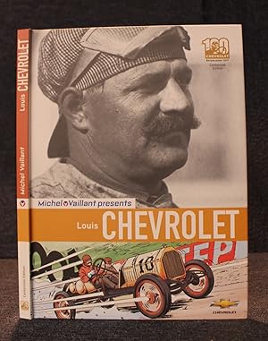 Seller image for Michel Vaillant Presents Louis Chevrolet Centennial Edition for sale by Trumpington Fine Books Limited