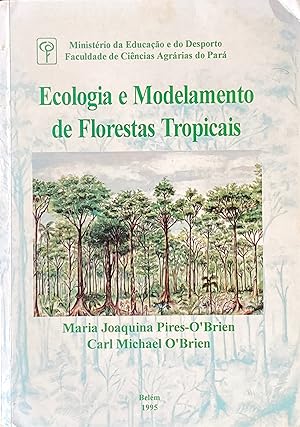 Ecologia e modelamento de florestas tropicais