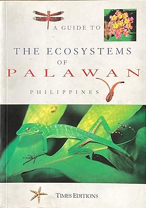 A guide to the ecosystems of Palawan, Philippines