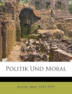 Seller image for Politik Und Moral for sale by WeBuyBooks