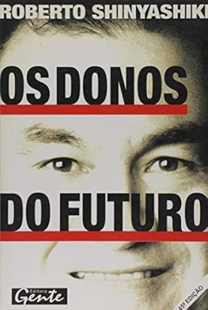 Seller image for Os Donos do Futuro for sale by WeBuyBooks