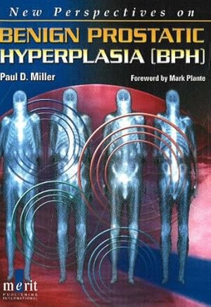 Bild des Verkufers fr New Perspectives on Benign Prostatic Hyperplasia (BPH) (New Perspectives (Merit)) (New Perspectives Series) zum Verkauf von WeBuyBooks