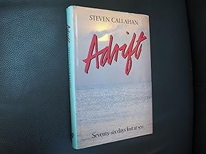 Seller image for ADRIFT - Seventy Six Days Lost at Sea for sale by Ron Weld Books