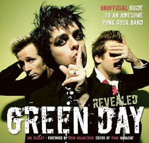 Seller image for Green Day Revealed: Unofficial Guide to an Awesome Punk Rock Band for sale by WeBuyBooks